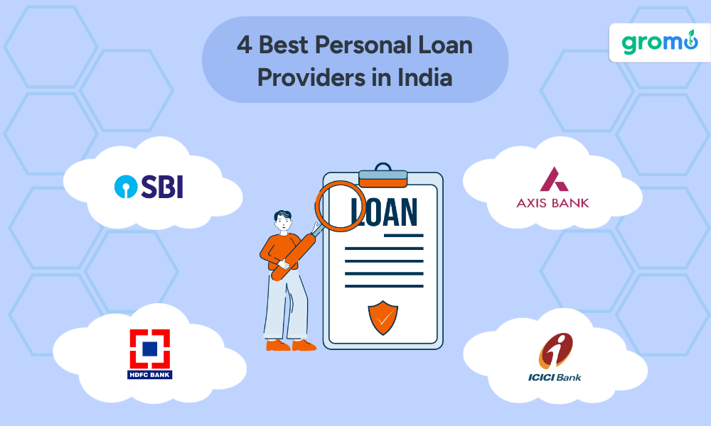 4 Best Personal Loan Providers in India - Personal Loan - GroMo