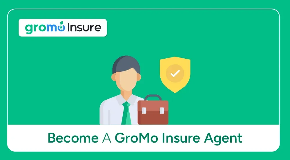 GroMo Insure: Become A GroMo Insure Agent
