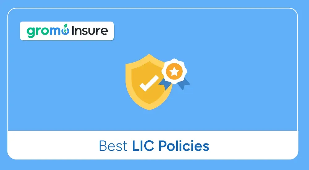 LIC Policy: Best LIC Policies In 2024
