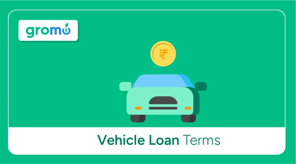 Vehicle Loan Terms & Definitions: Exhaustive List