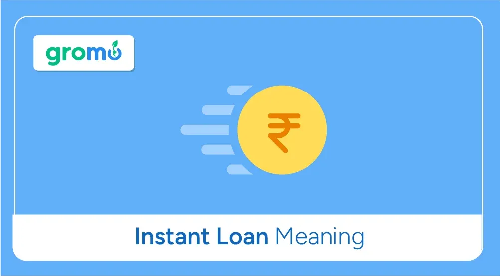 Instant-Loan-Terms-And-Definitions-GroMo