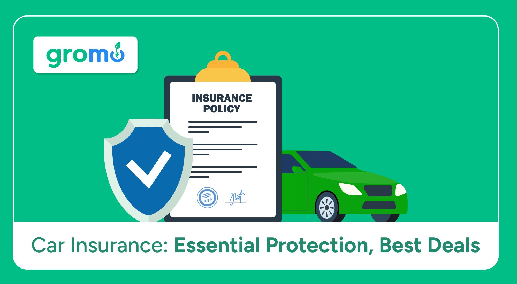 Why Buying Car Insurance is Essential & How You Can Get the Best Deal