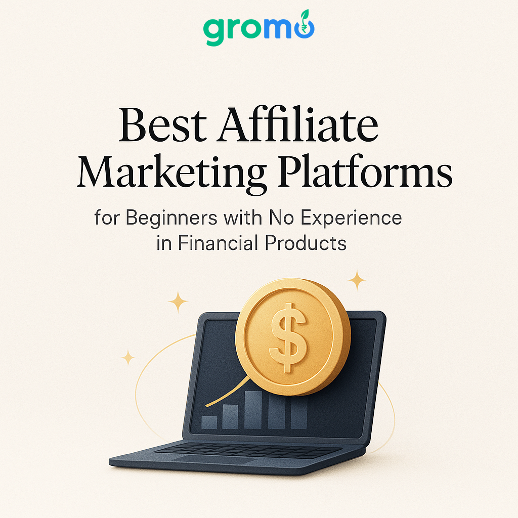 Best Affiliate Marketing Platforms for Beginners with No Experience in Financial Products (2026)