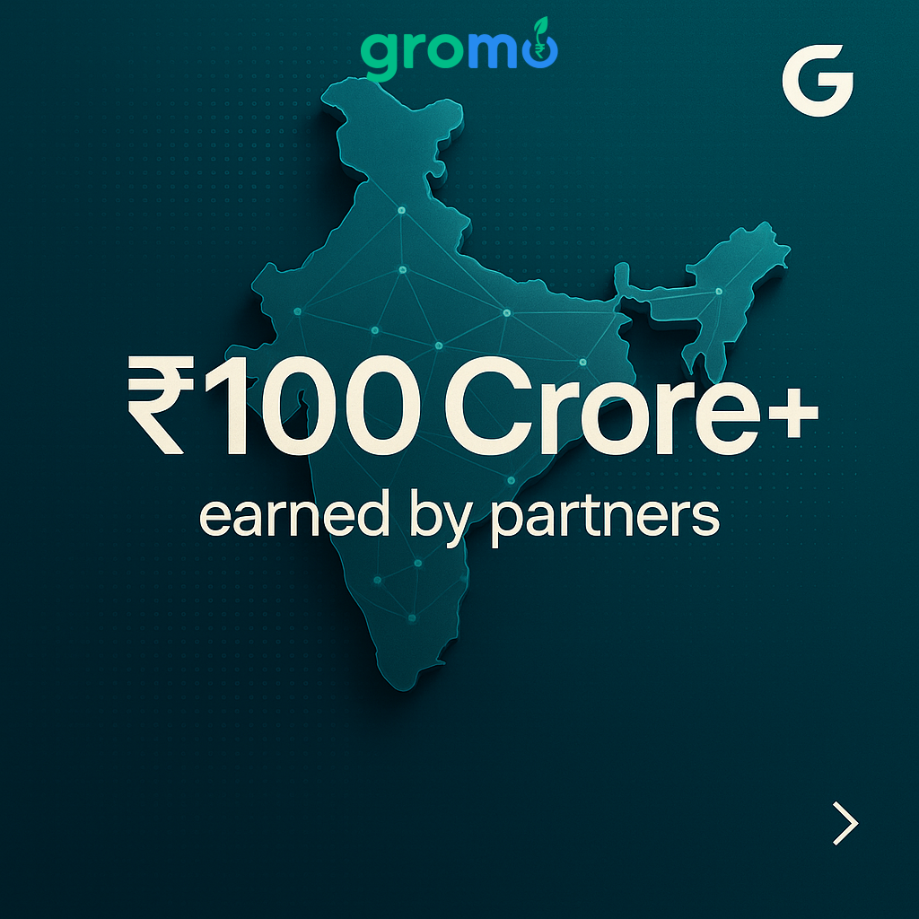How GroMo Paid ₹100 Crore to Indian Partners: A Milestone Case Study