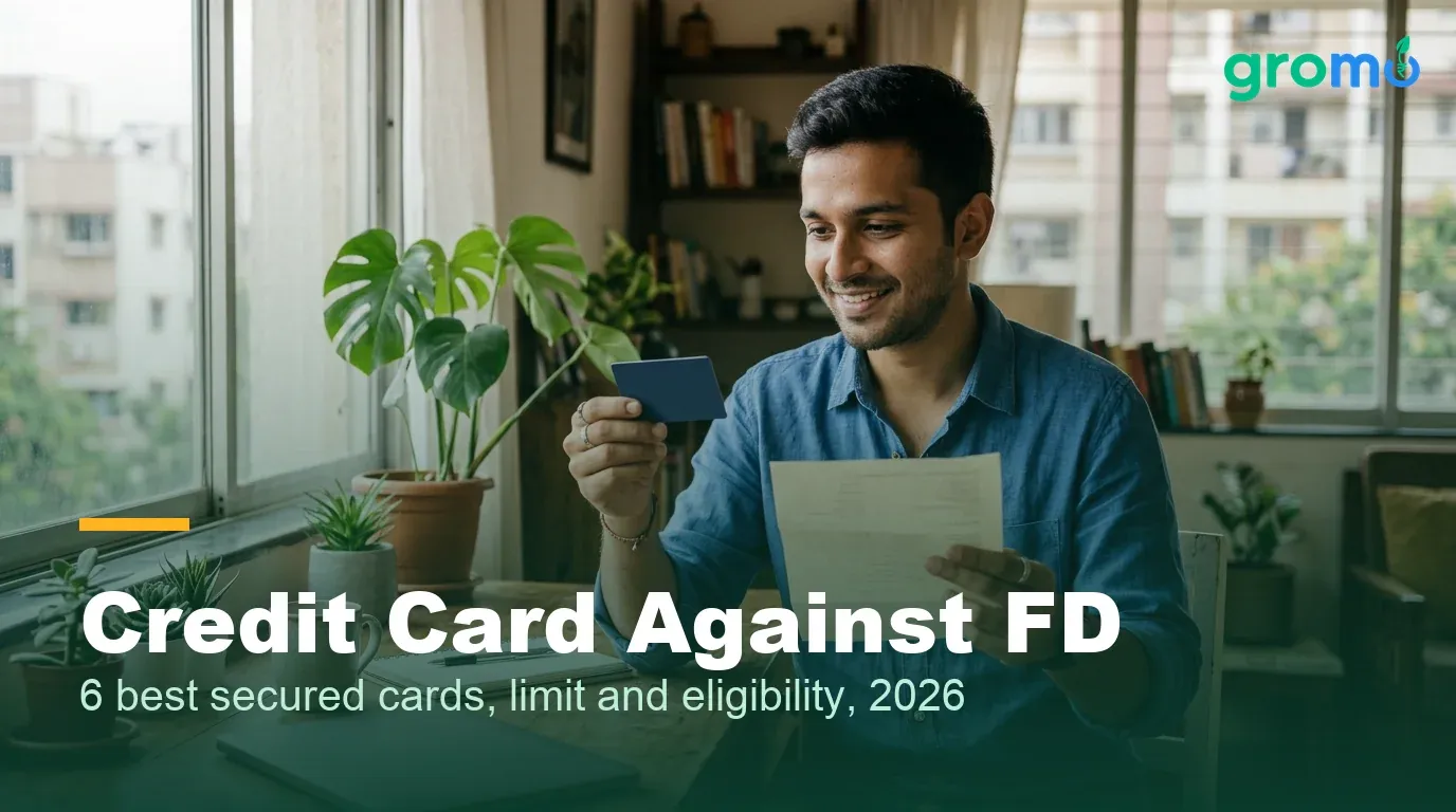 Credit Card Against FD: Limit, Eligibility and Best Cards 2026