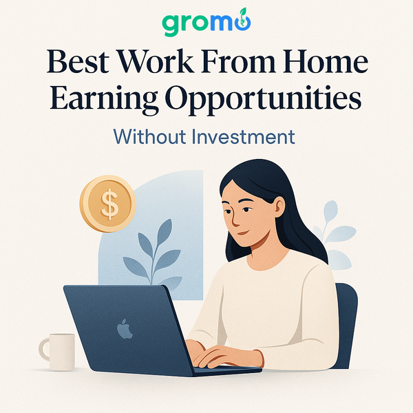 Best Work From Home Earning Opportunities Without Investment (2026)