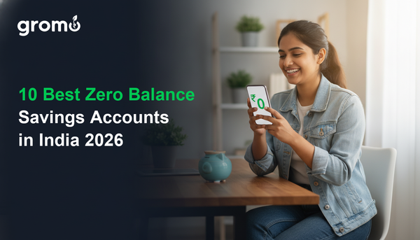 10 Best Zero Balance Savings Accounts List in India 2026