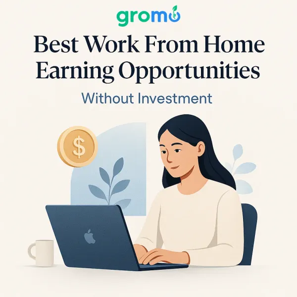 Best Work From Home Earning Opportunities Without Investment (2026)