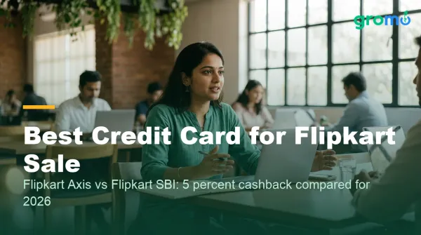 Best Credit Card for Flipkart Sale 2026: Axis vs SBI Compared