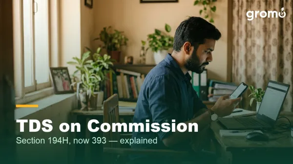TDS on Commission in India: Section 194H and 393 Explained